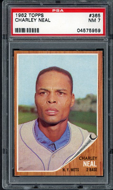 1962 Topps Baseball #365 Charlie Neal Mets PSA 7 NM 537975
