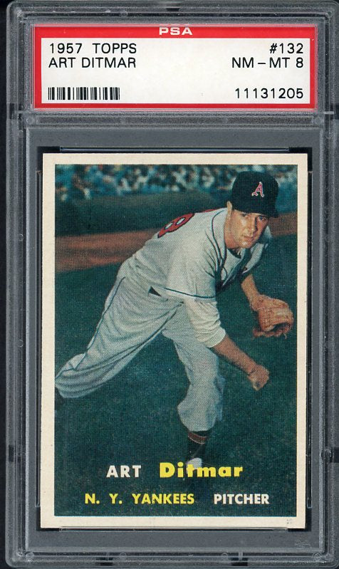 1957 Topps Baseball #132 Art Ditmar Yankees PSA 8 NM/MT 537995