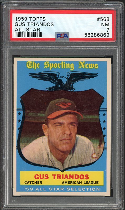1959 Topps Baseball #568 Gus Triandos A.S. Orioles PSA 7 NM 538031
