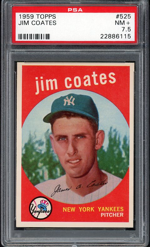 1959 Topps Baseball #525 Jim Coates Yankees PSA 7.5 NM+ 538133