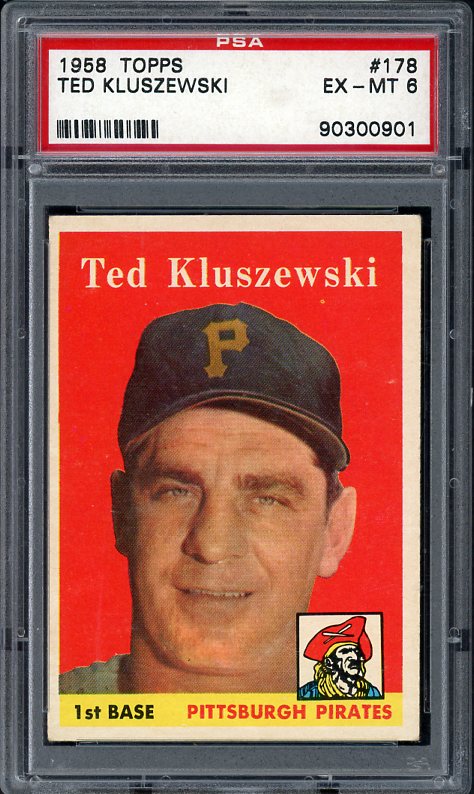 1958 Topps Baseball #178 Ted Kluszewski Pirates PSA 6 EX-MT 538231