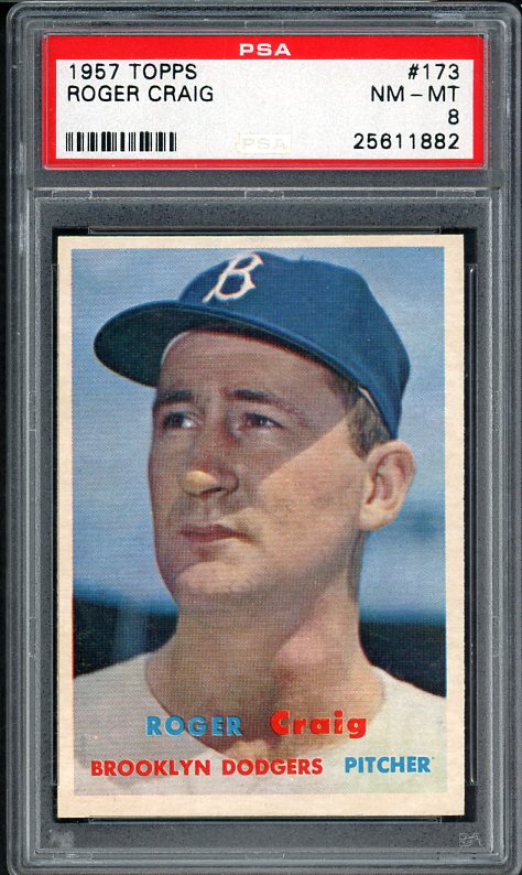 1957 Topps Baseball #173 Roger Craig Dodgers PSA 8 NM/MT 538256