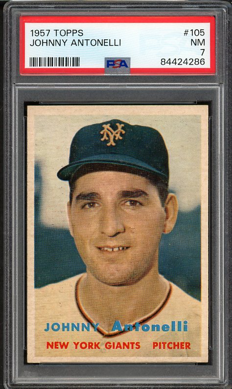 1957 Topps Baseball #105 Johnny Antonelli Giants PSA 7 NM 538260