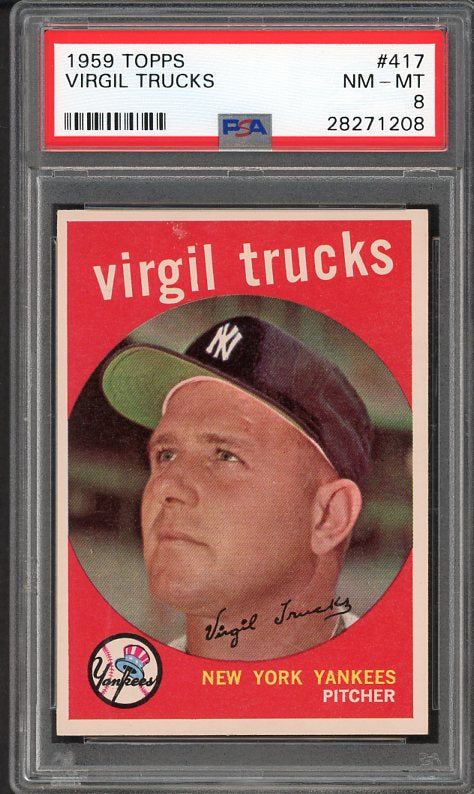 1959 Topps Baseball #417 Virgil Trucks Yankees PSA 8 NM/MT 538267
