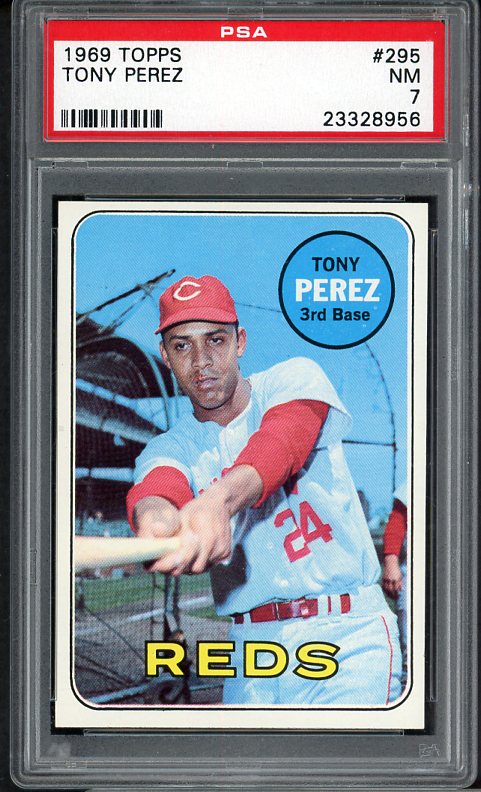 1969 Topps Baseball #295 Tony Perez Reds PSA 7 NM 538335