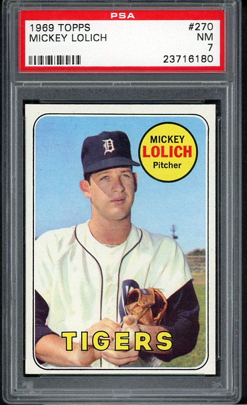 1969 Topps Baseball #270 Mickey Lolich Tigers PSA 7 NM 538363