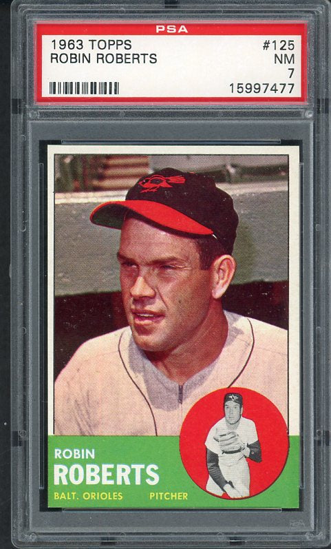 1963 Topps Baseball #125 Robin Roberts Orioles PSA 7 NM 538369