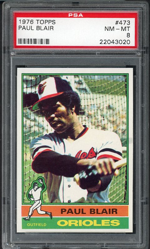 1976 Topps Baseball #473 Paul Blair Orioles PSA 8 NM/MT 538372