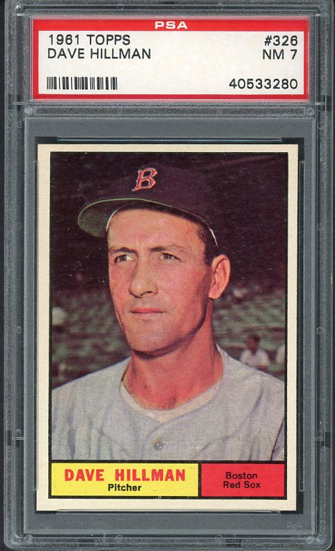 1961 Topps Baseball #326 Dave Hillman Red Sox PSA 7 NM 538390