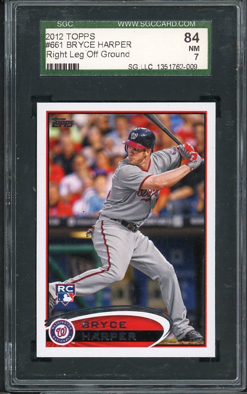 2012 Topps #661 Bryce Harper Nationals SGC 7 NM Leg Up 538431