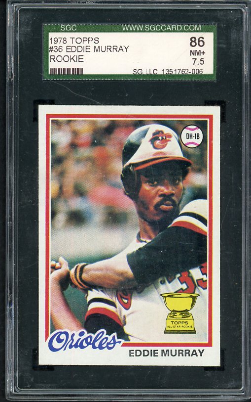 1978 Topps Baseball #036 Eddie Murray Orioles SGC 7.5 NM+ 538433