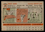 1956 Topps Baseball #015 Ernie Banks Cubs VG-EX Gray 539051