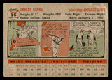 1956 Topps Baseball #015 Ernie Banks Cubs VG-EX Gray 539058