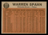 1962 Topps Baseball #312 Warren Spahn IA Braves EX-MT 539655
