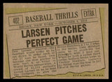 1961 Topps Baseball #402 Don Larsen IA Yankees EX-MT 540273