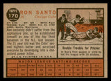 1962 Topps Baseball #170 Ron Santo Cubs EX 540515