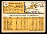 1963 Topps Baseball #108 Hoyt Wilhelm Orioles EX 540577