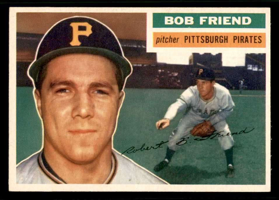 1956 Topps Baseball #221 Bob Friend Pirates NR-MT 541259