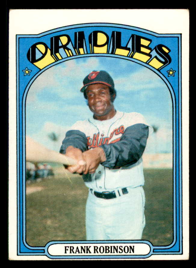 1972 Topps Baseball #100 Frank Robinson Orioles EX-MT 542150