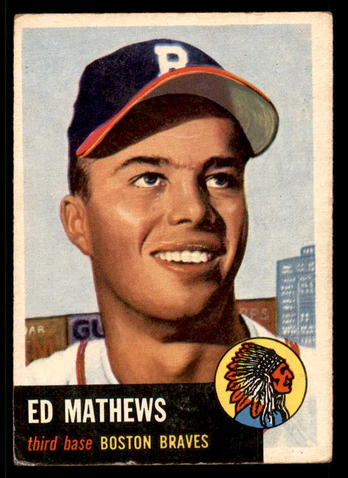 1953 Topps Baseball #037 Eddie Mathews Braves VG 542382
