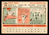 1956 Topps Baseball #015 Ernie Banks Cubs VG-EX White 542386