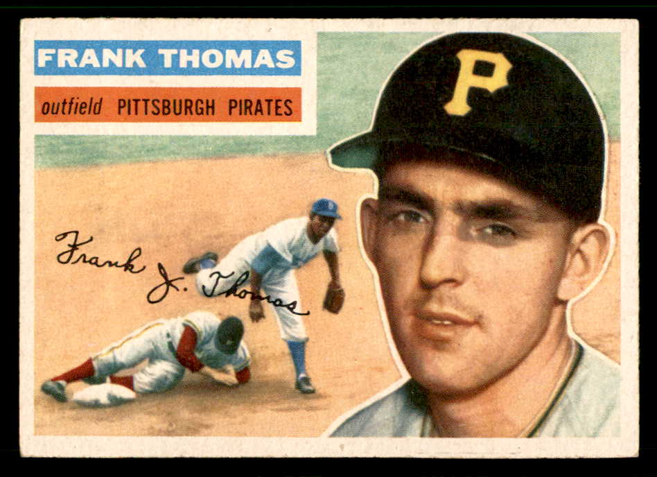 1956 Topps Baseball #153 Frank Thomas Pirates EX-MT Gray 542390