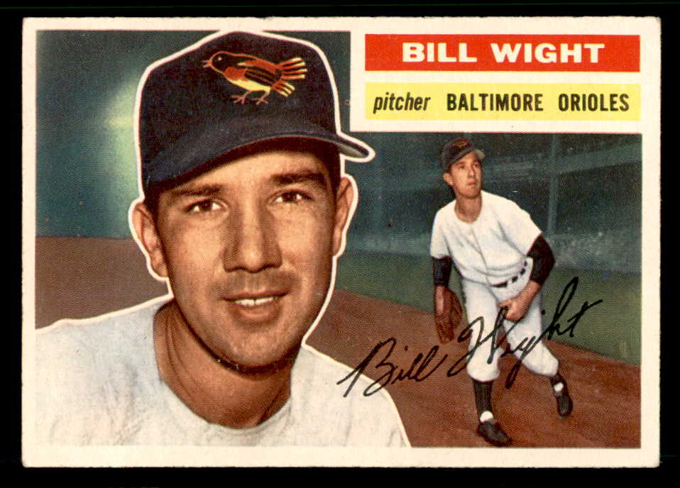 1956 Topps Baseball #286 Bill Wight Orioles EX-MT 542392