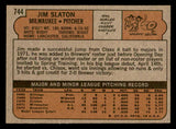 1972 Topps Baseball #744 Jim Slaton Brewers NR-MT 543118