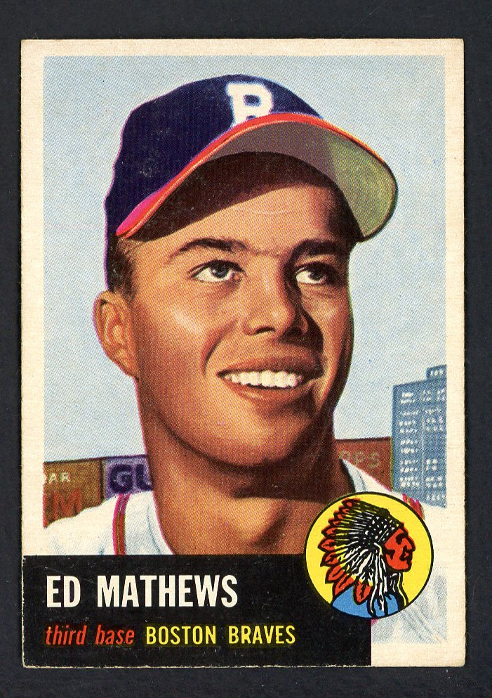 1953 Topps Baseball #037 Eddie Mathews Braves EX-MT 543304