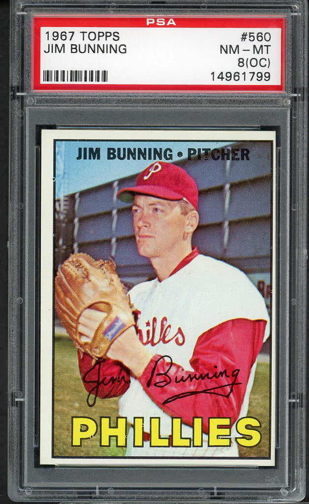 1967 Topps Baseball #560 Jim Bunning Phillies PSA 8 NM/MT oc 545287