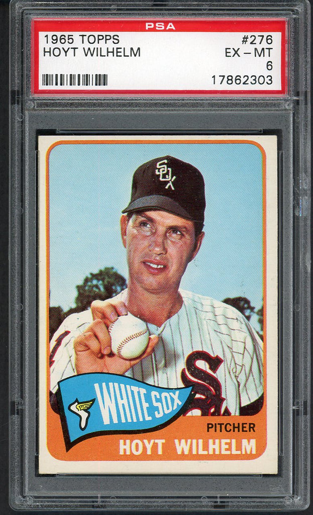 1965 Topps Baseball #276 Hoyt Wilhelm White Sox PSA 6 EX-MT 545297