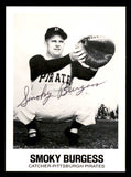 1977 TCMA #006 Smoky Burgess Pirates Signed Autographed
