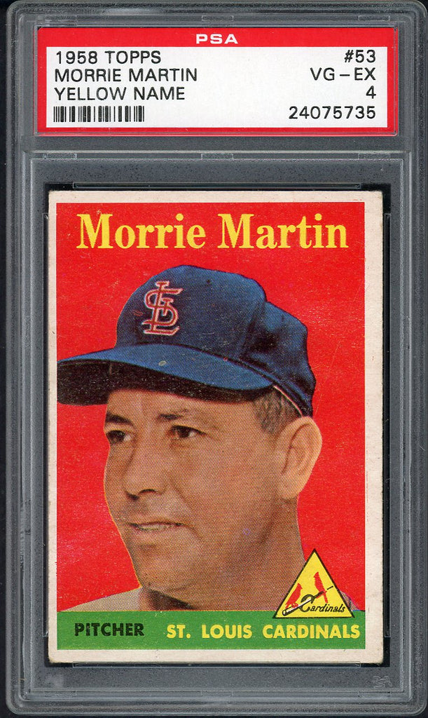 1958 Topps Baseball #053 Morrie Martin Cardinals PSA 4 VG-EX Yellow Letter 546585