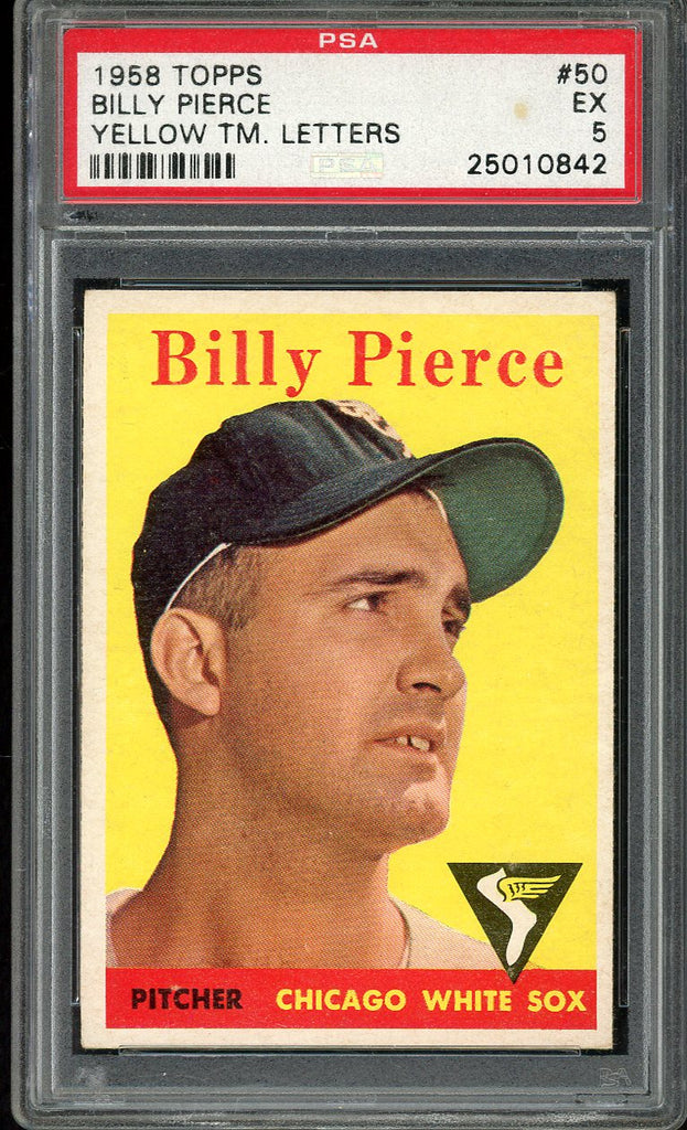 1958 Topps Baseball #050 Billy Pierce White Sox PSA 5 EX Yellow Letter 546587