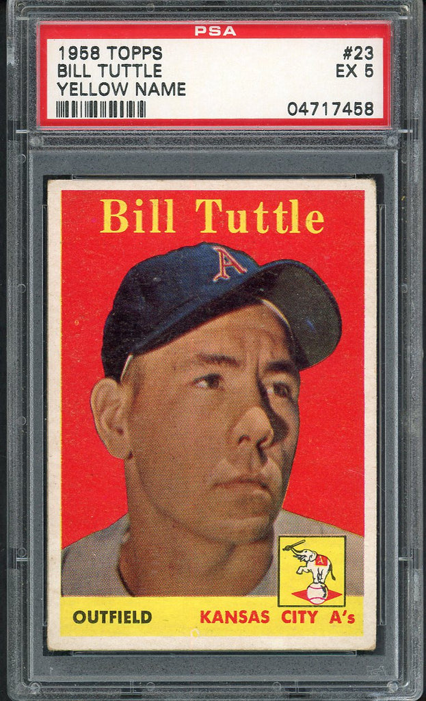 1958 Topps Baseball #023 Bill Tuttle A's PSA 5 EX Yellow Letter 546600