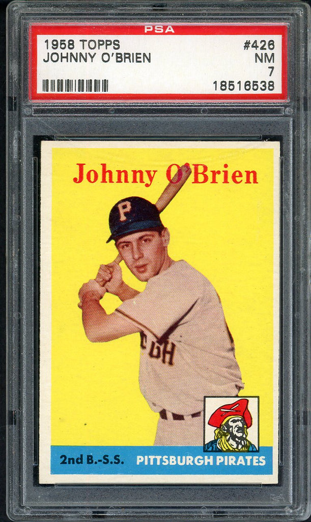 1958 Topps Baseball #426 Johnny O'Brien Pirates PSA 7 NM 546606