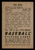 1952 Bowman Baseball #107 Del Rice Cardinals VG-EX 546732