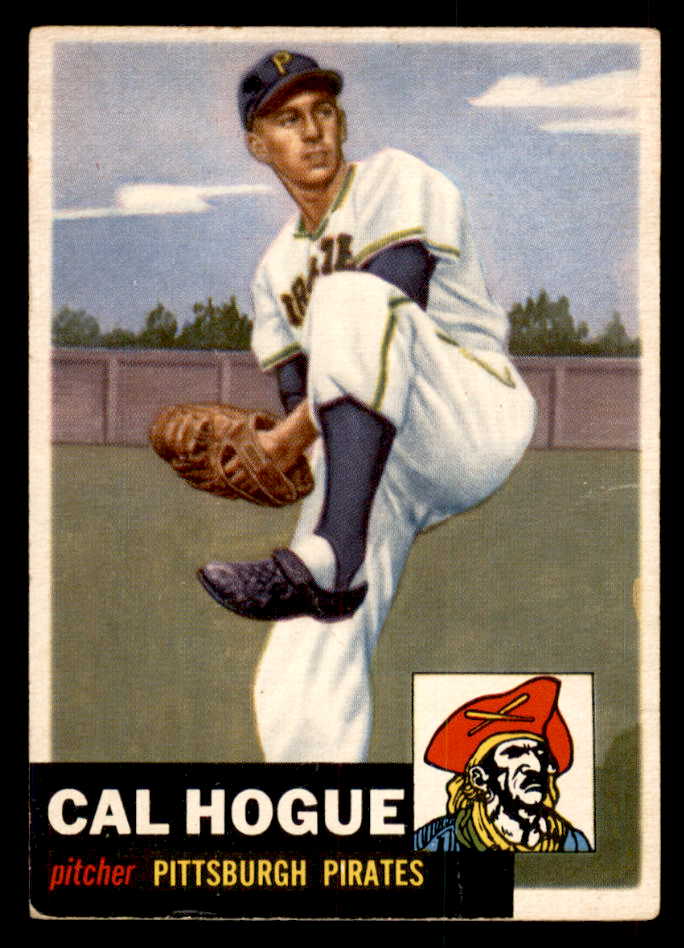 1953 Topps Baseball #238 Cal Hogue Pirates Good 546973