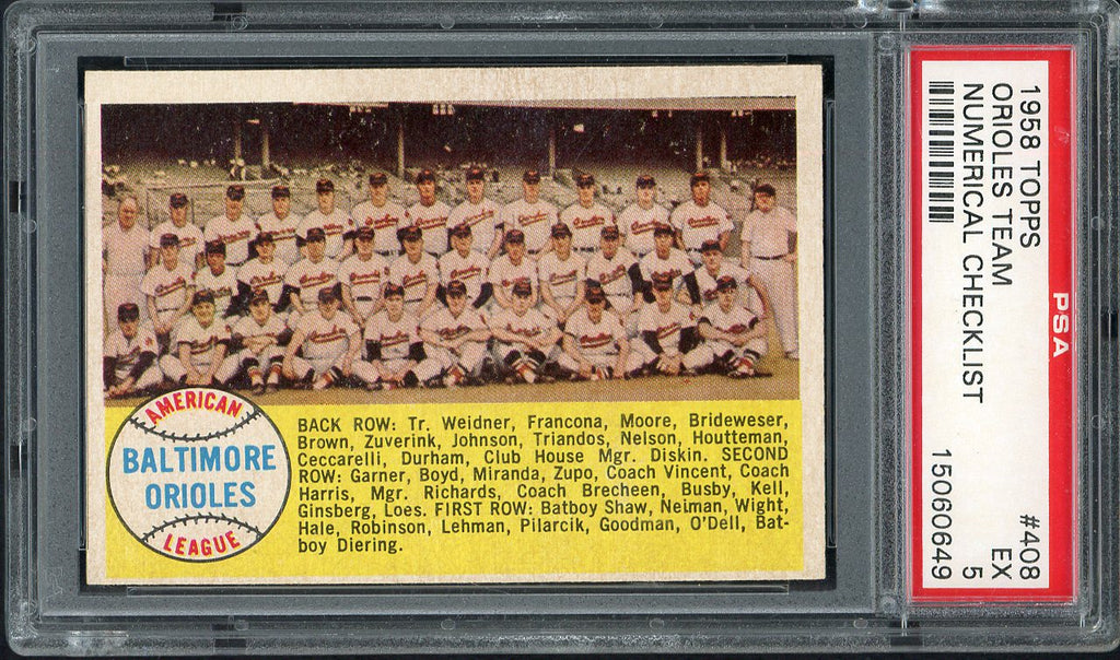 1958 Topps Baseball #408 Baltimore Orioles Team PSA 5 EX Numerical 547299