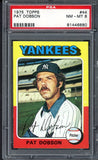 1975 Topps Baseball #044 Pat Dobson Yankees PSA 8 NM/MT 547517