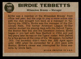 1962 Topps Baseball #588 Birdie Tebbetts Braves VG-EX 548014