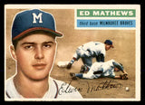 1956 Topps Baseball #107 Eddie Mathews Braves EX+/EX-MT Gray 548286