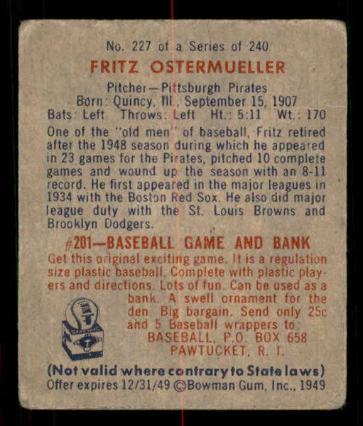 1949 Bowman Baseball #227 Fritz Ostermueller Pirates VG 549097