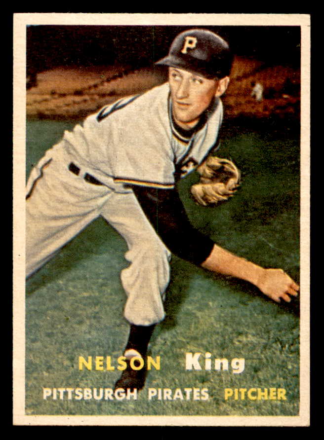 1957 Topps Baseball #349 Nelson King Pirates EX-MT 550576