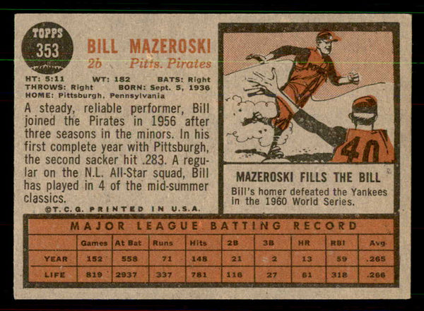 1962 Topps Baseball #353 Bill Mazeroski Pirates EX 551432