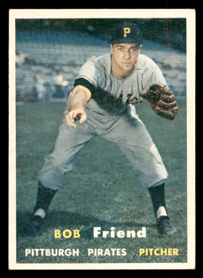 1957 Topps Baseball #150 Bob Friend Pirates EX-MT 552612
