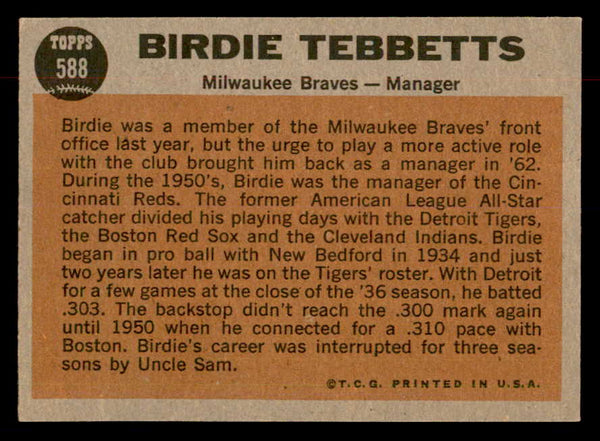 1962 Topps Baseball #588 Birdie Tebbetts Braves EX+/EX-MT 553521