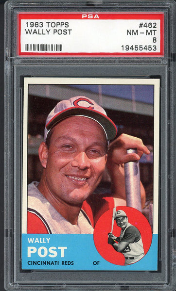 1963 Topps Baseball #462 Wally Post Reds PSA 8 NM/MT 554483