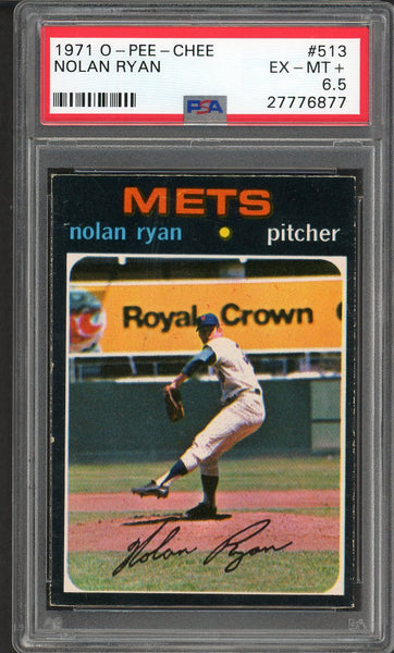 1971 O Pee Chee #513 Nolan Ryan Mets PSA 6.5 EX-MT+ 554664