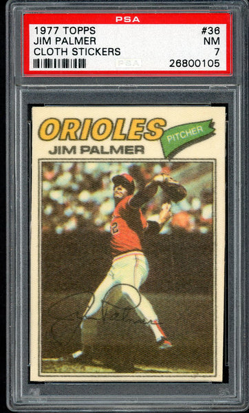 1977 Topps Baseball Cloth Stickers #036 Jim Palmer Orioles PSA 7 NM 554667
